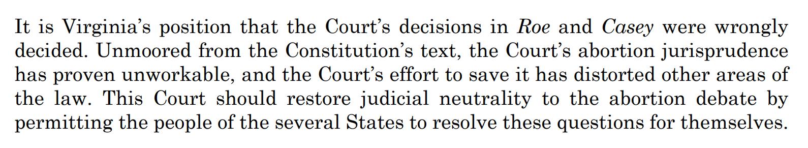 It is Virginia’s position that Roe v. Wade was...